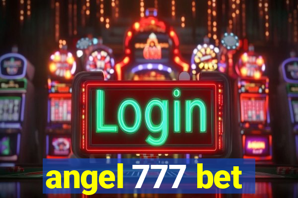 angel 777 bet